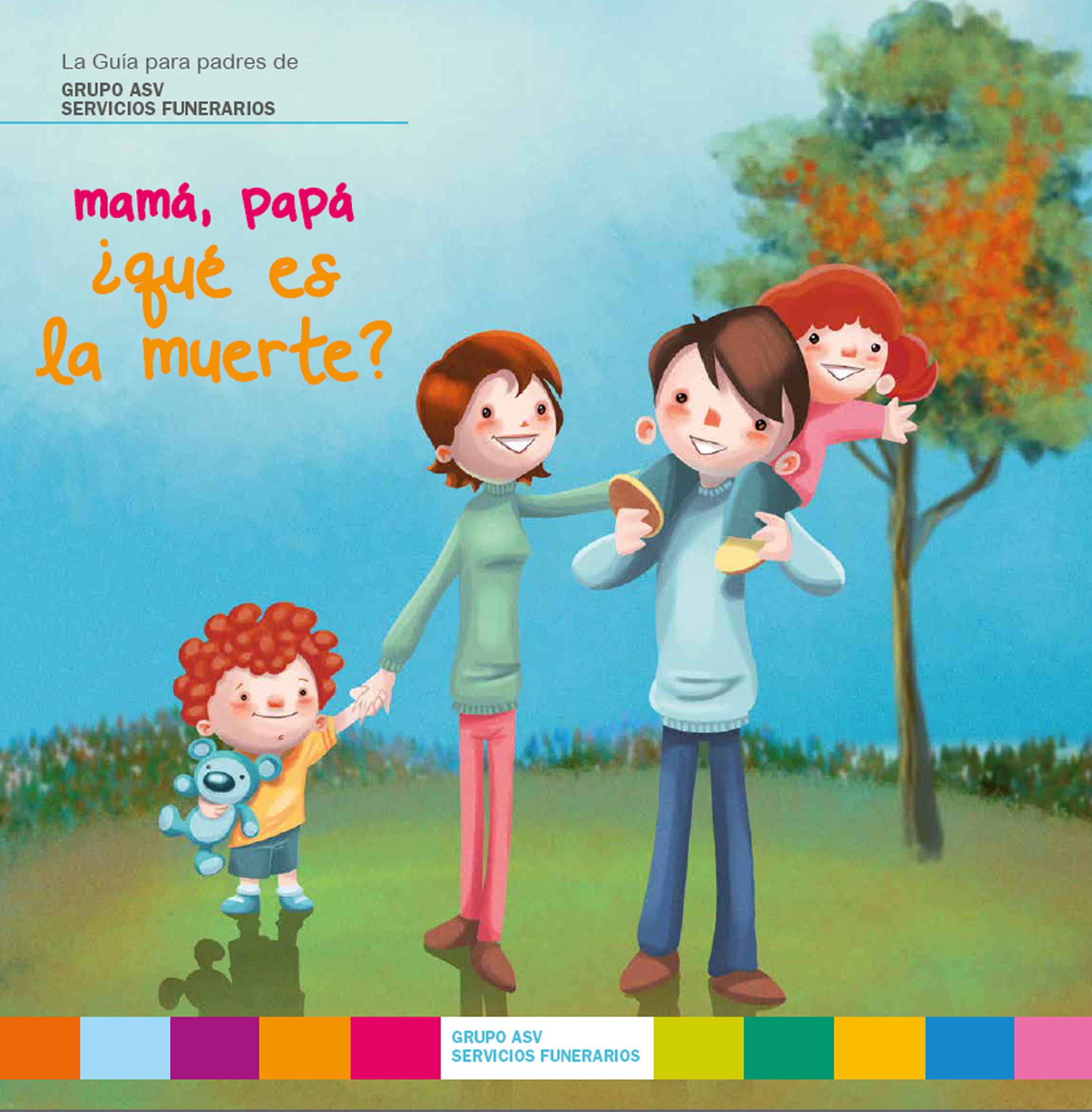 Mamá, papá, ¿qué es la muerte? Mamá, papá, ¿qué es la muerte?